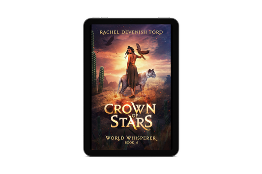 Crown of Stars: A Fantasy Fiction Series (World Whisperer- Book 6) - eBook