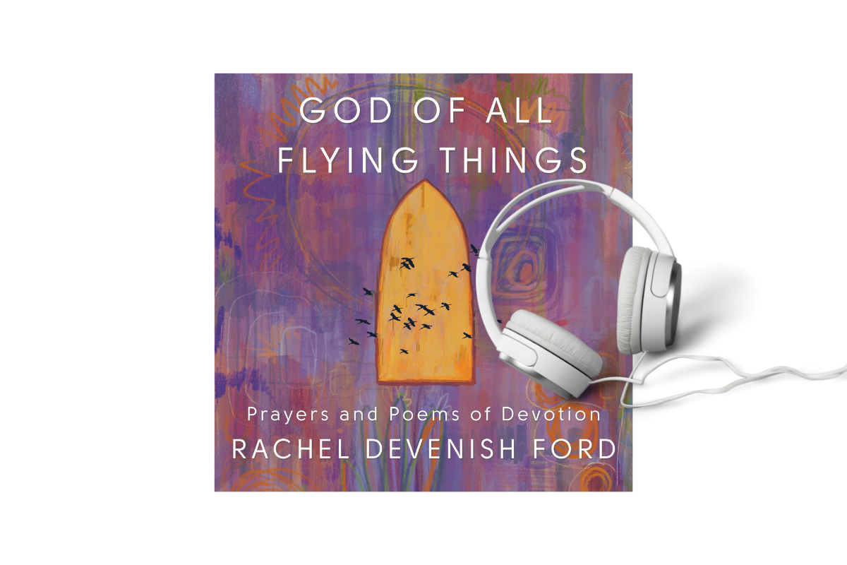 God of All Flying Things: Prayers and Poems of Devotion- Audiobook